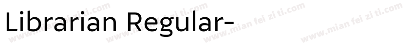 Librarian Regular字体转换